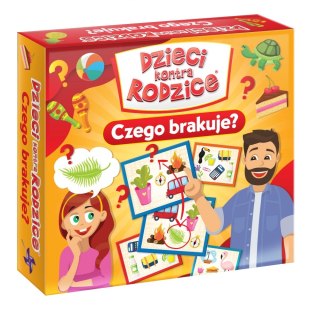 DZIECI KONTRA RODZICE CZEGO BRAKUJE